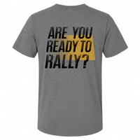 Are you Ready to Rally? T-Shirt